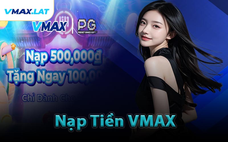 Nạp Tiền VMAX