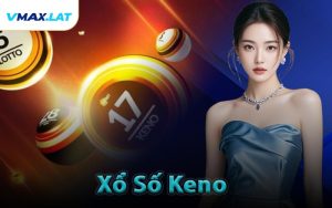 Xổ Số Keno